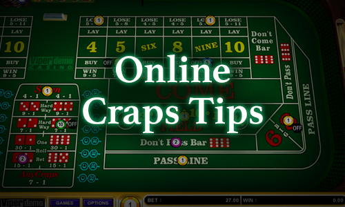 Online Craps Tips